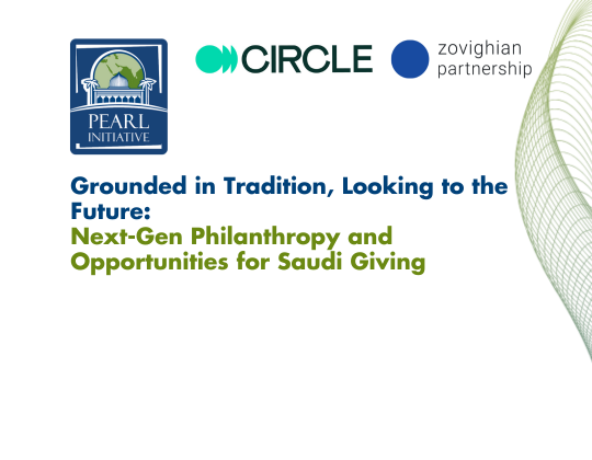 Next-Gen Philanthropy and Opportunities for Saudi Giving